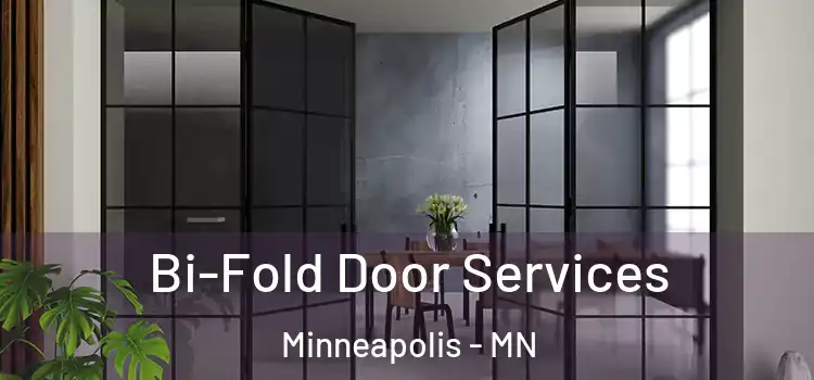 Bi-Fold Door Services Minneapolis - MN