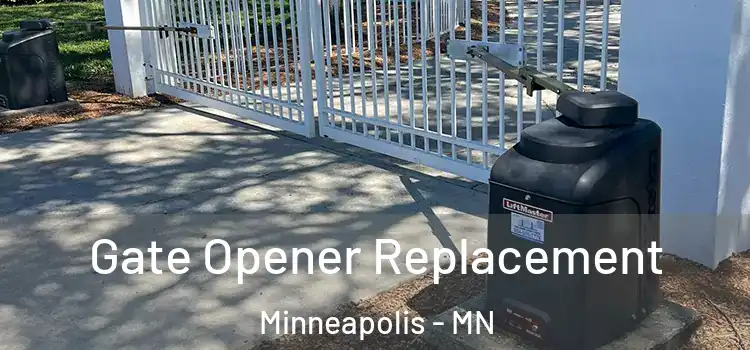 Gate Opener Replacement Minneapolis - MN