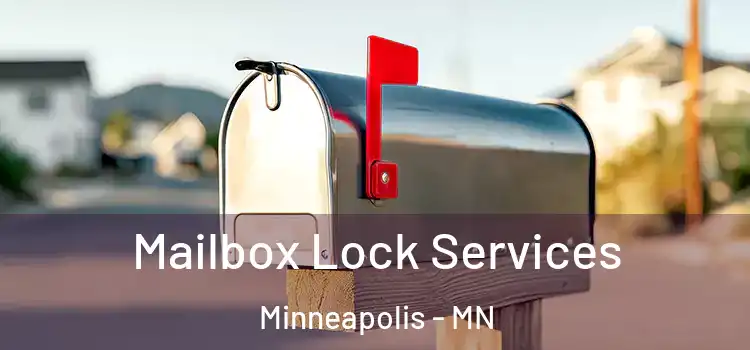 Mailbox Lock Services Minneapolis - MN