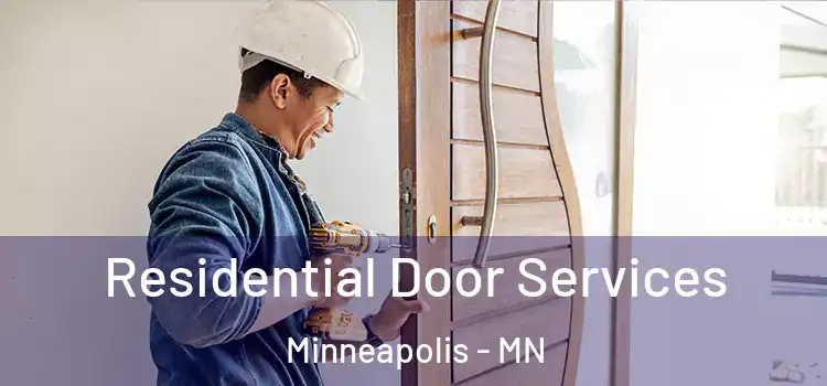 Residential Door Services Minneapolis - MN