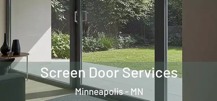 Screen Door Services Minneapolis - MN