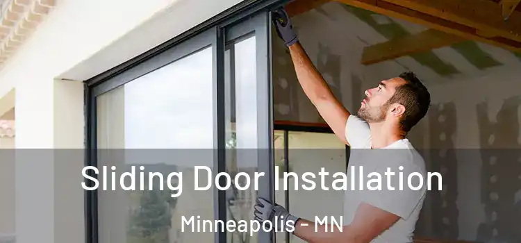 Sliding Door Installation Minneapolis - MN